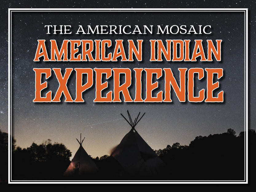 American Indian Experience